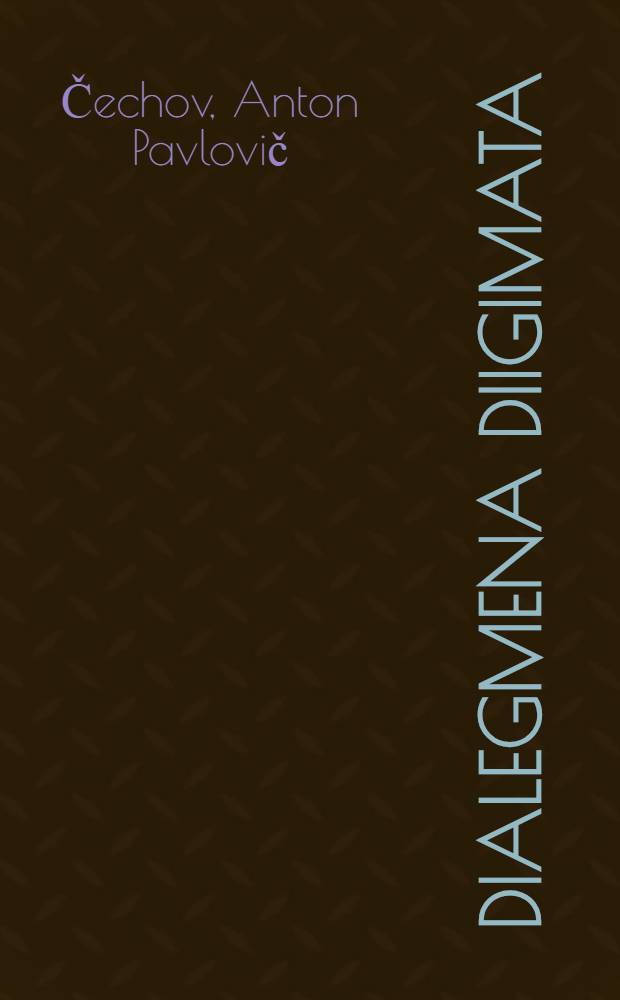 ... Dialegmena diigimata