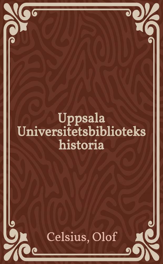 Uppsala Universitetsbiblioteks historia