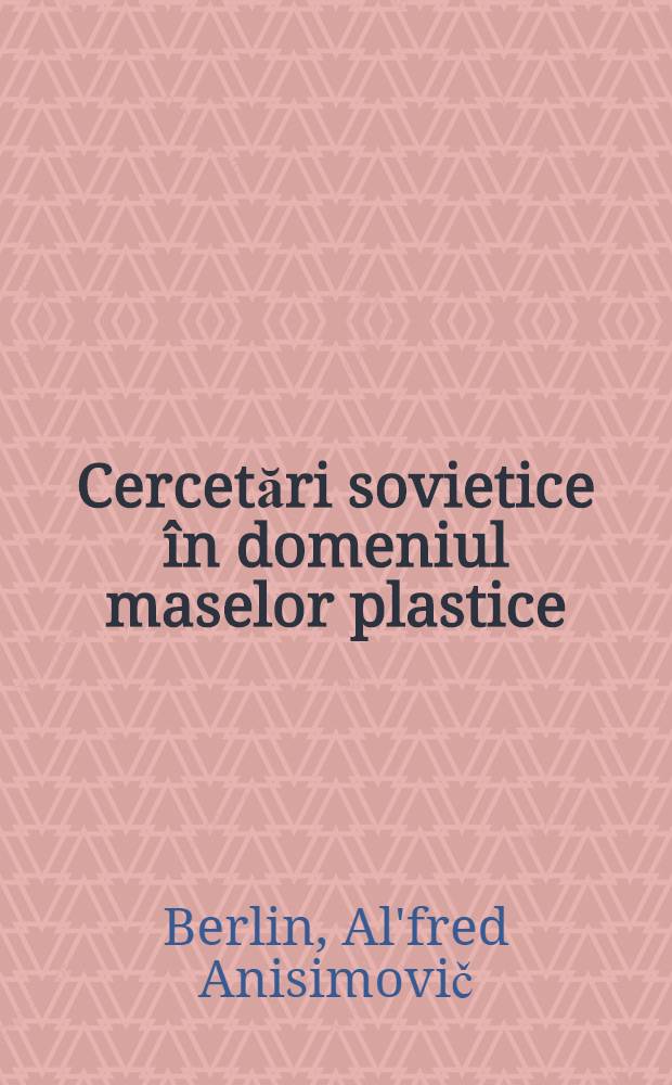Cercetări sovietice în domeniul maselor plastice