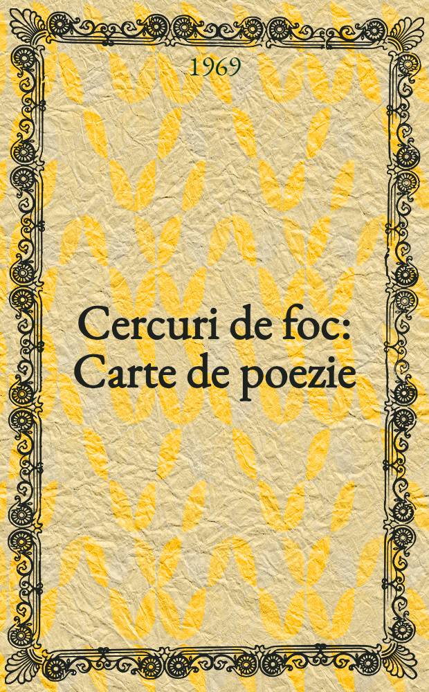 Cercuri de foc : Carte de poezie