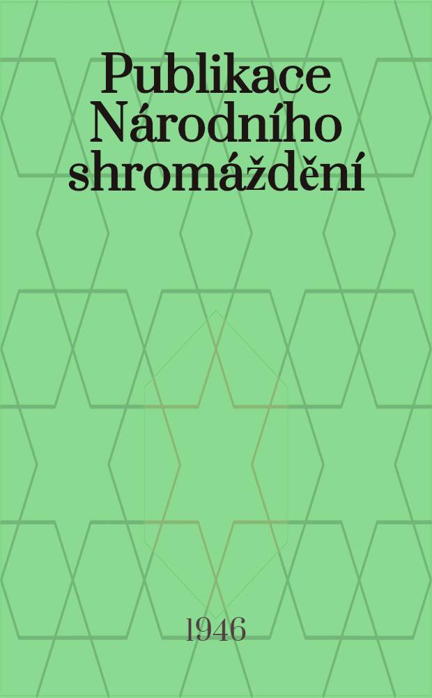 Publikace Národního shromáždění : Řada A