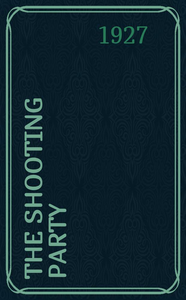 The shooting party