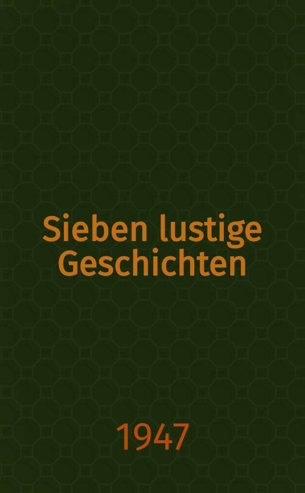 Sieben lustige Geschichten : Russisch-Deutsch