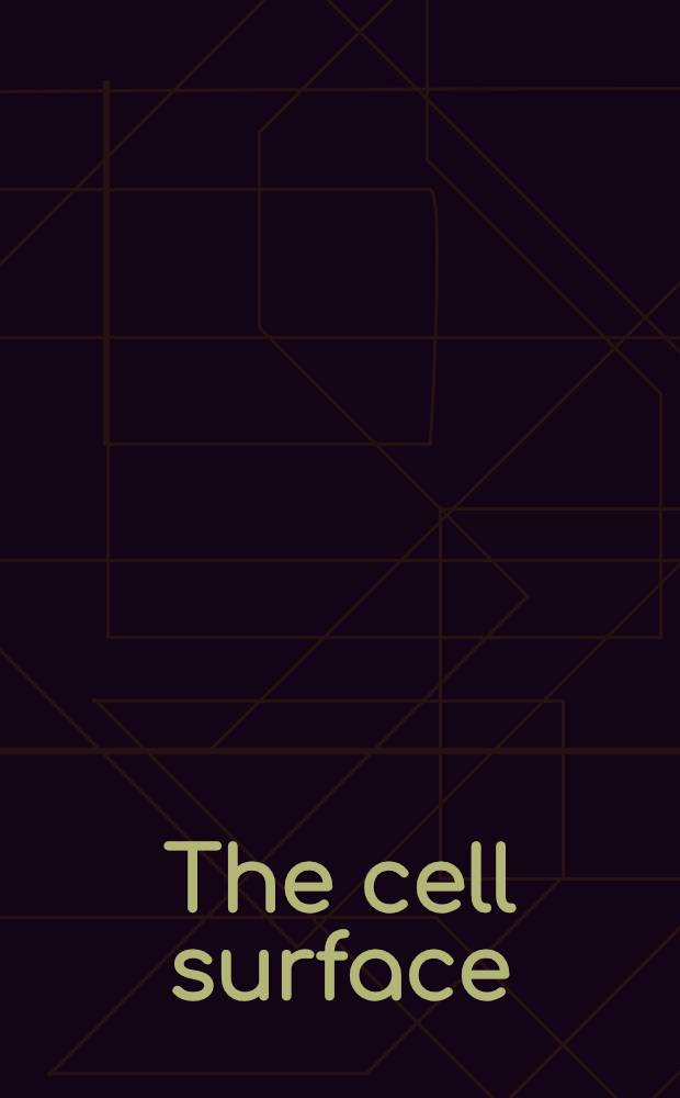The cell surface