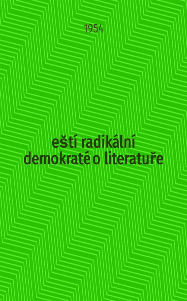 Čeští radikální demokraté o literatuře