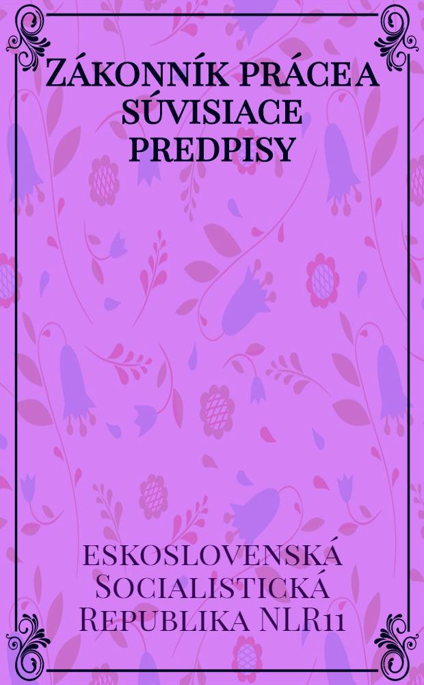Zákonník práce a súvisiace predpisy
