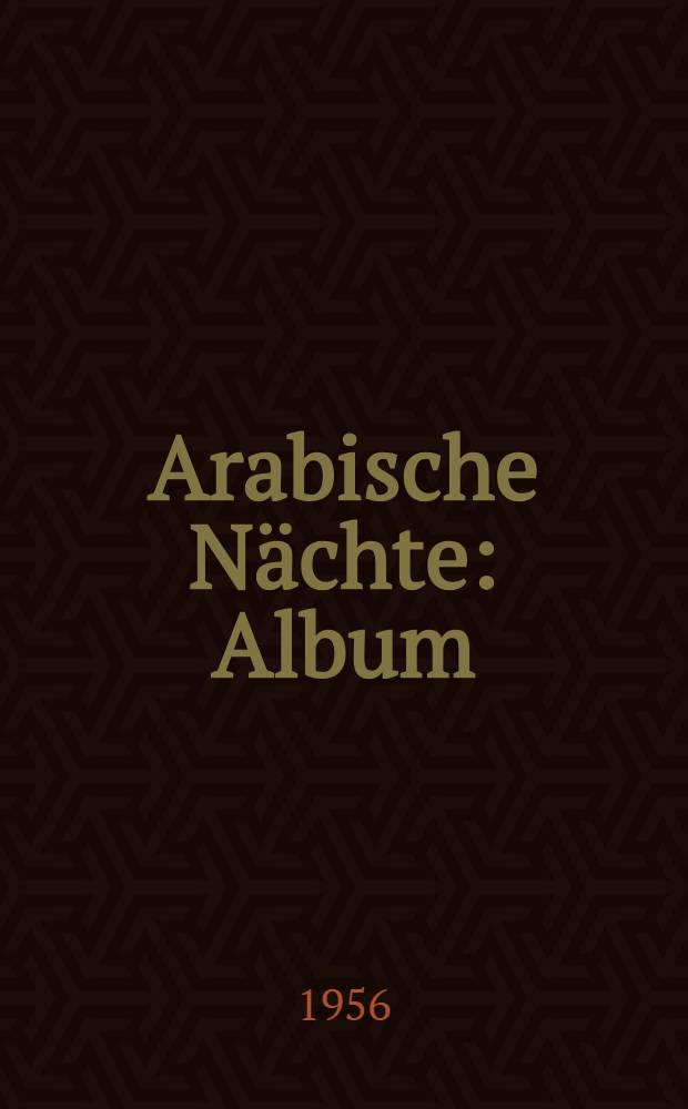 Arabische Nächte : Album : 26 Lithographien zu 1001 Nacht