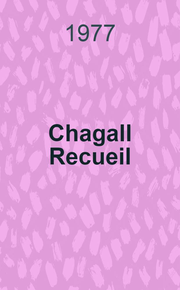 Chagall [Recueil]