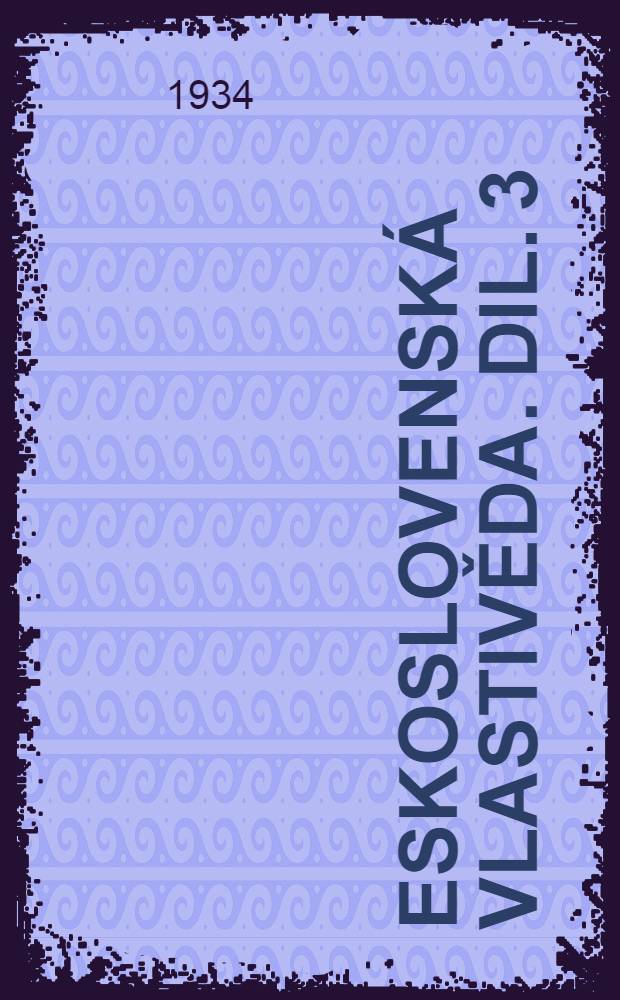 Československá vlastivěda. Dil. 3 : Jazyk