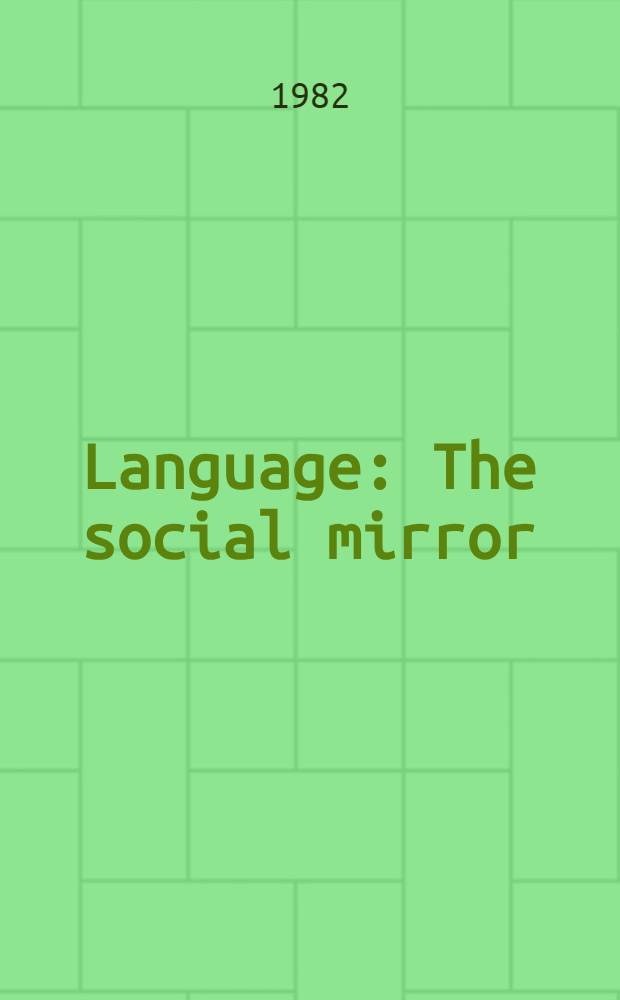 Language : The social mirror