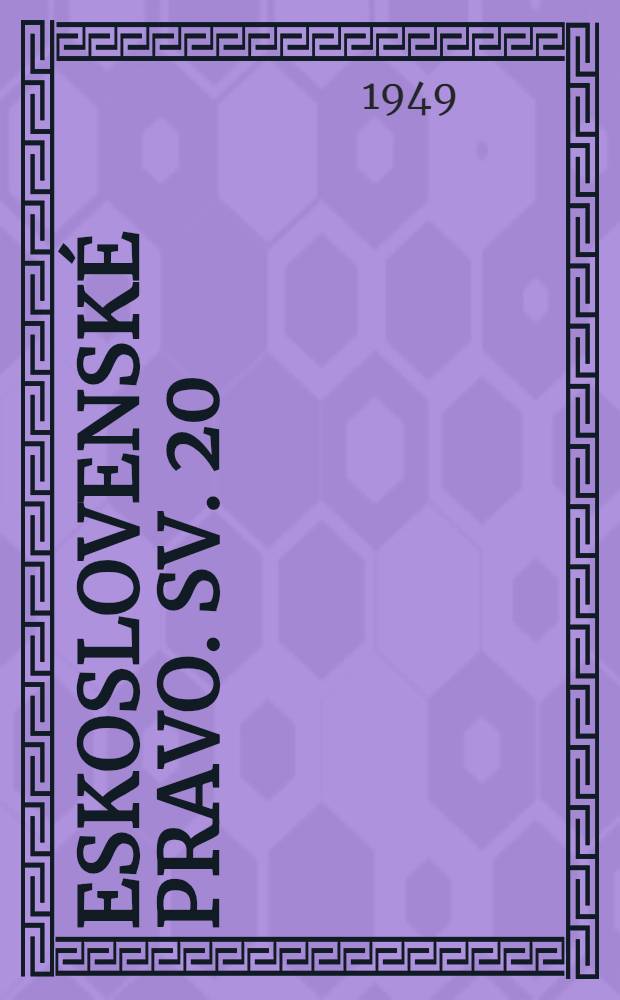 Československé pravo. Sv. 20 : Školský zákon