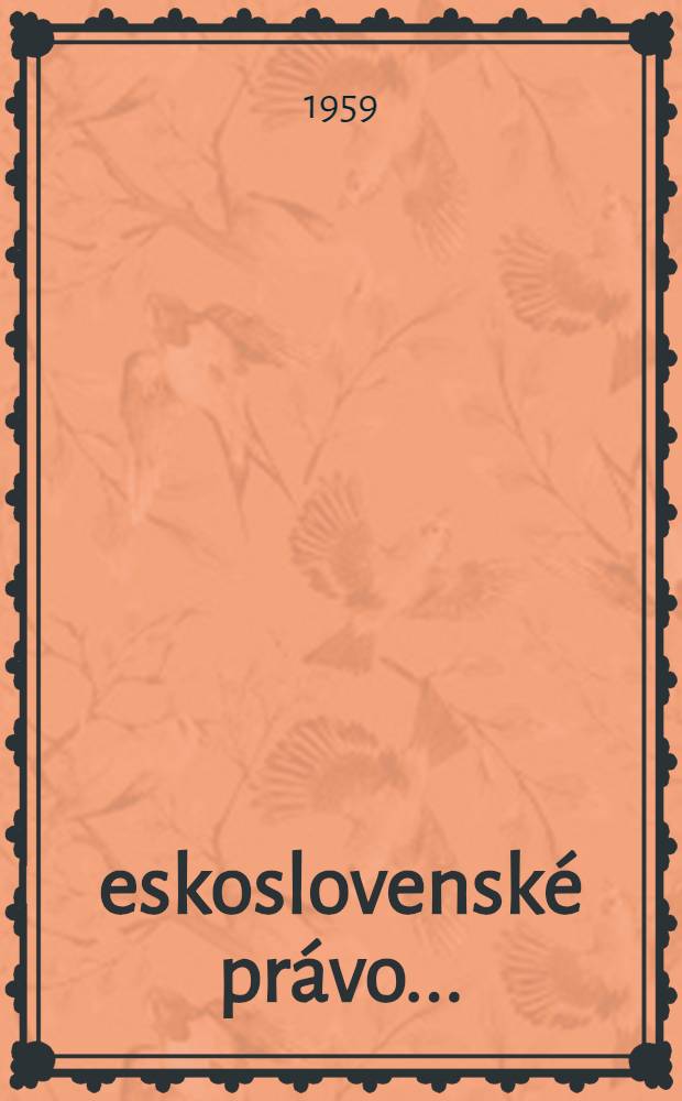 Československé právo .. : Vysokoškolská učebnice. Sv. 1 : Obecná část
