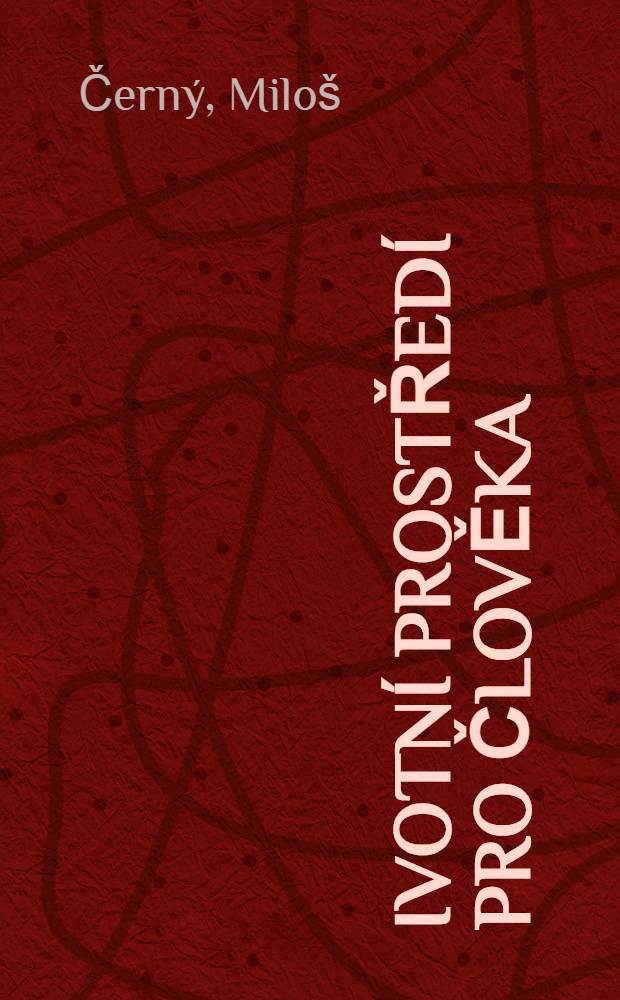 Životní prostředí pro člověka