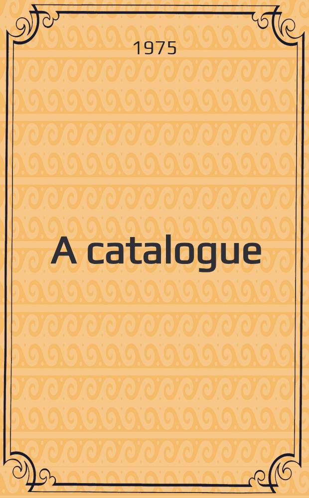 [A catalogue]