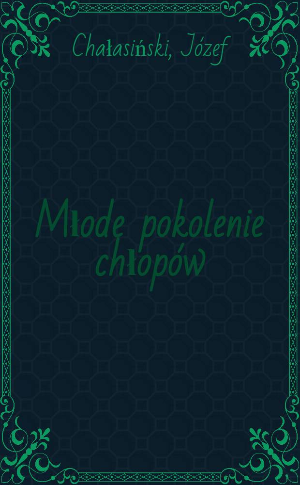 Młode pokolenie chłopów