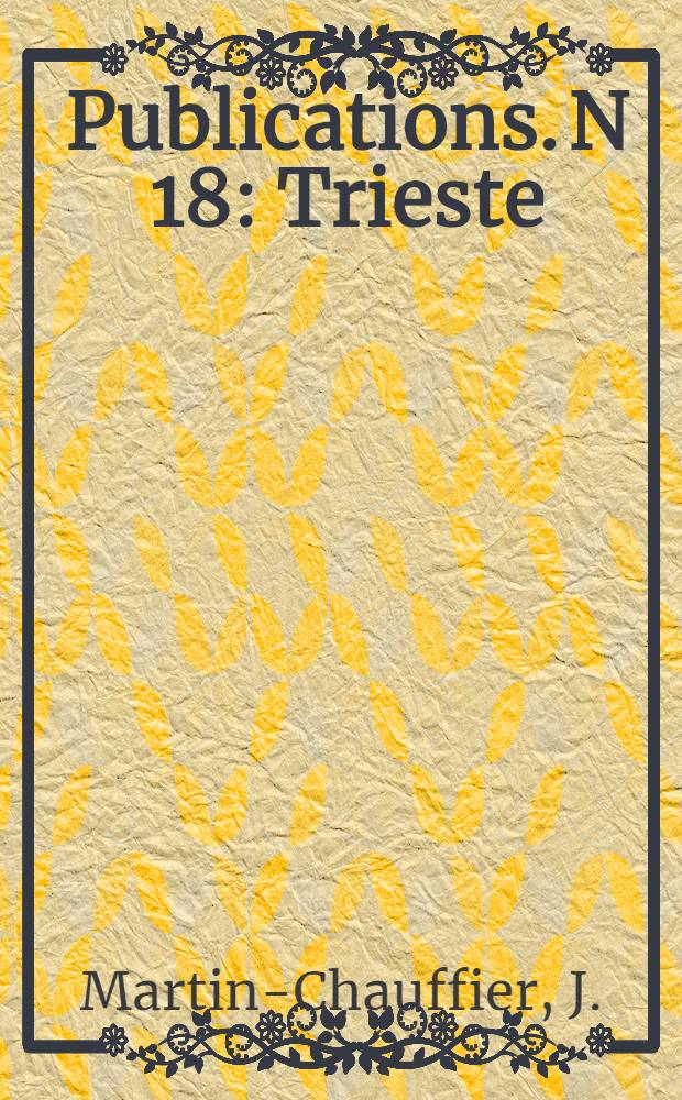 Publications. N 18 : Trieste