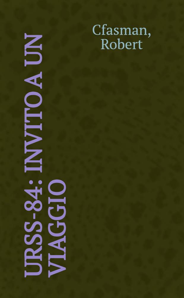 URSS-84 : Invito a un viaggio