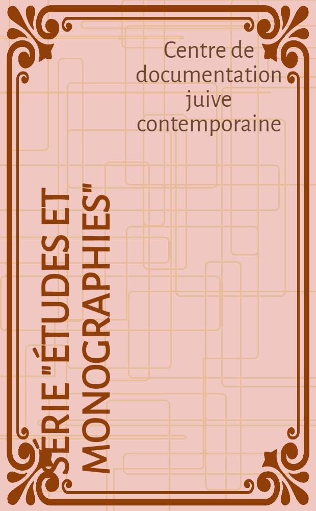 Série "Études et monographies"