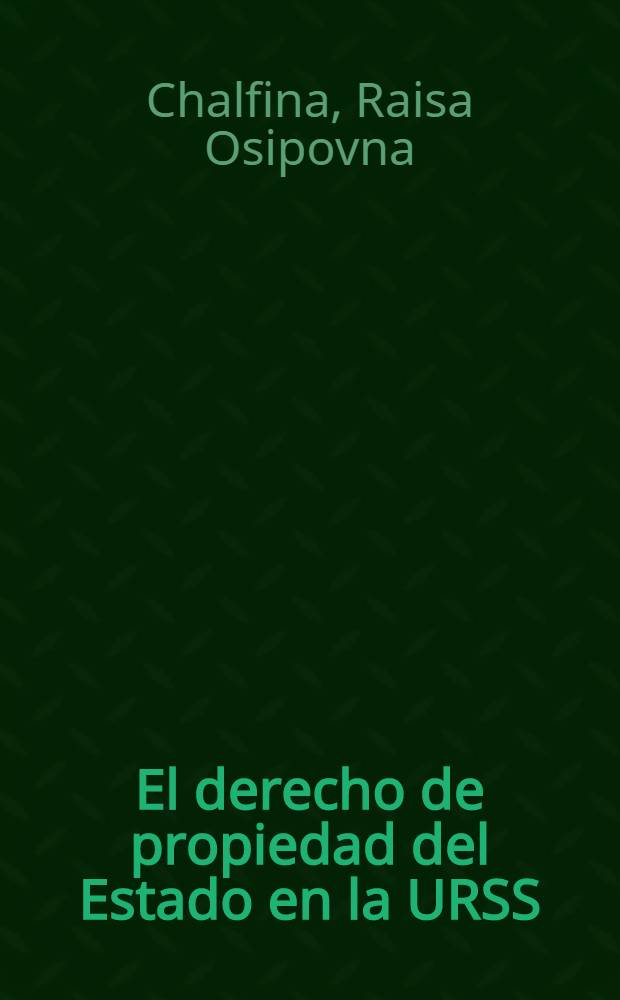 El derecho de propiedad del Estado en la URSS