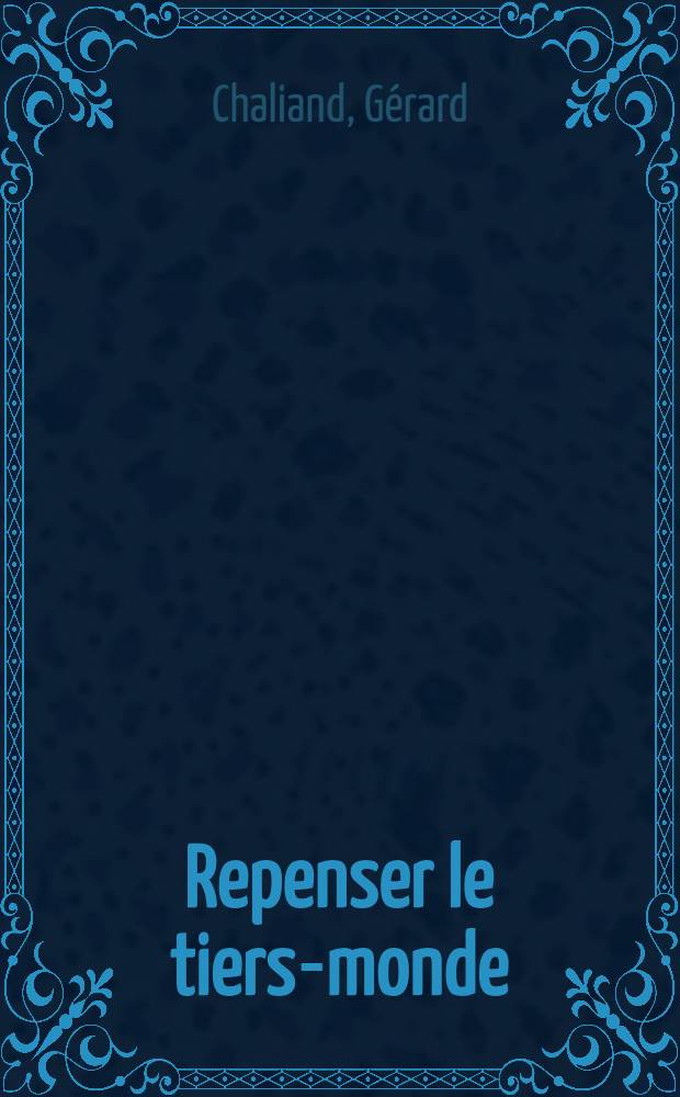 Repenser le tiers-monde