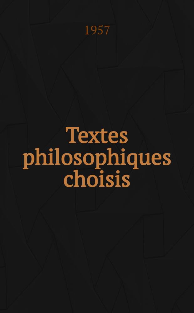 Textes philosophiques choisis