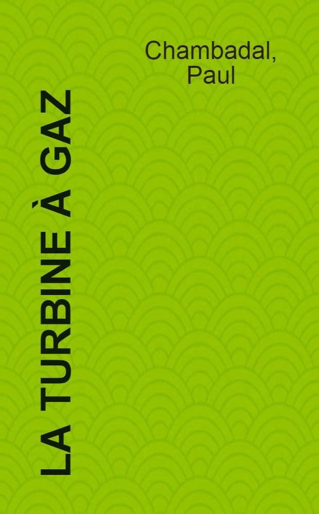 La turbine à gaz