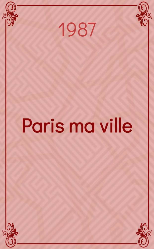 Paris ma ville