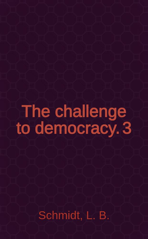 The challenge to democracy. 3 : The family farm in the machine age