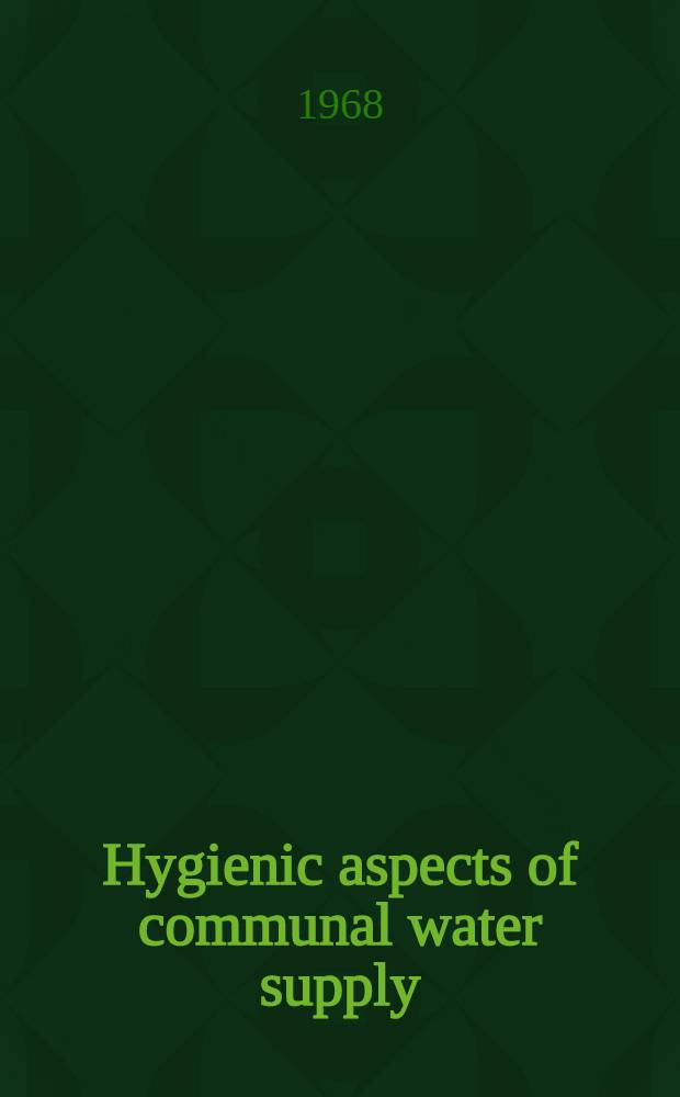 Hygienic aspects of communal water supply