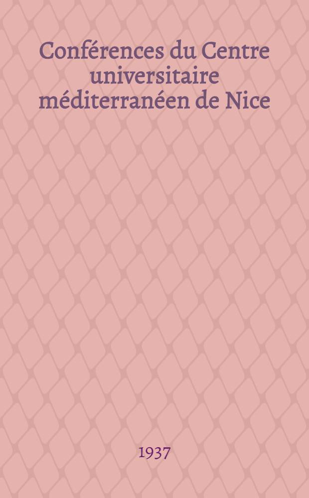 Conférences du Centre universitaire méditerranéen de Nice