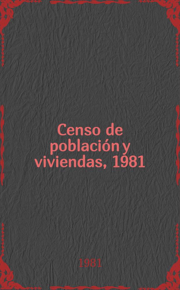 Censo de población y viviendas, 1981 : Encuesta de evaluación de la calidad de la información censal : Instrucciones al enumerador
