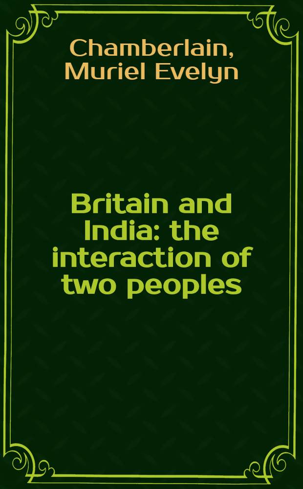 Britain and India: the interaction of two peoples