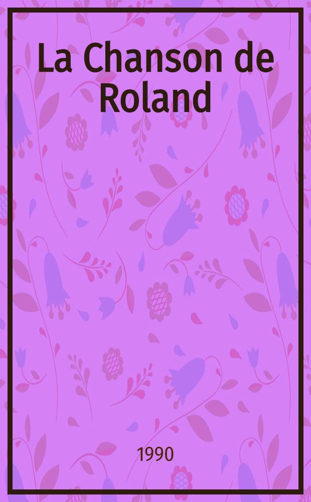 La Chanson de Roland