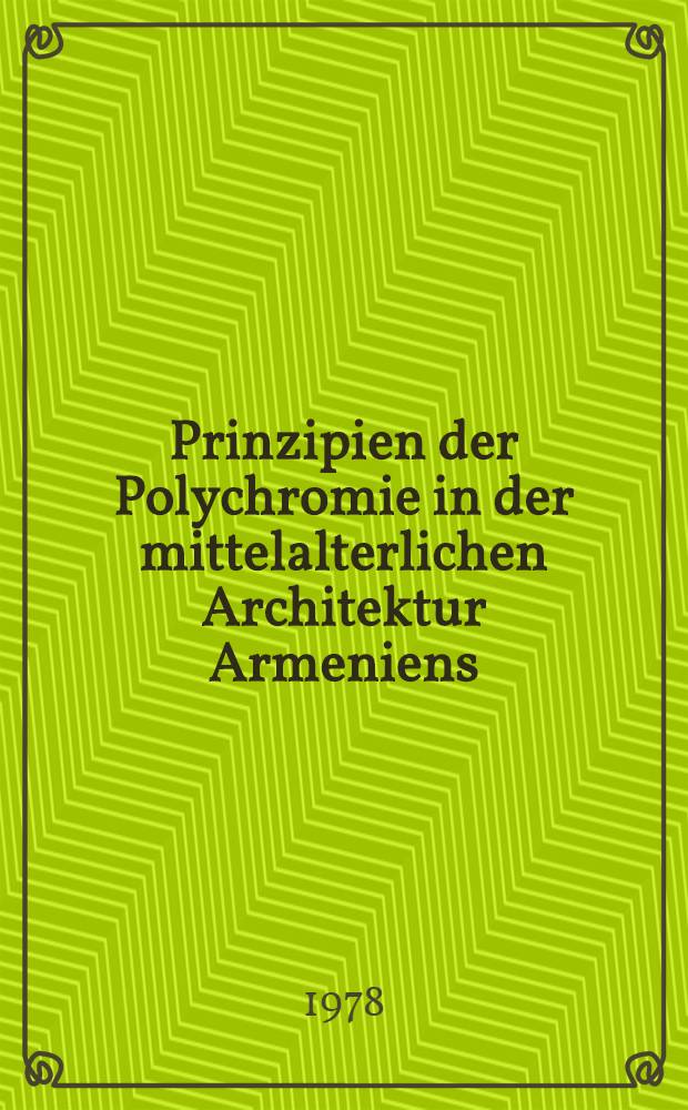 Prinzipien der Polychromie in der mittelalterlichen Architektur Armeniens : II Междунар. симпозиум по арм. искусству