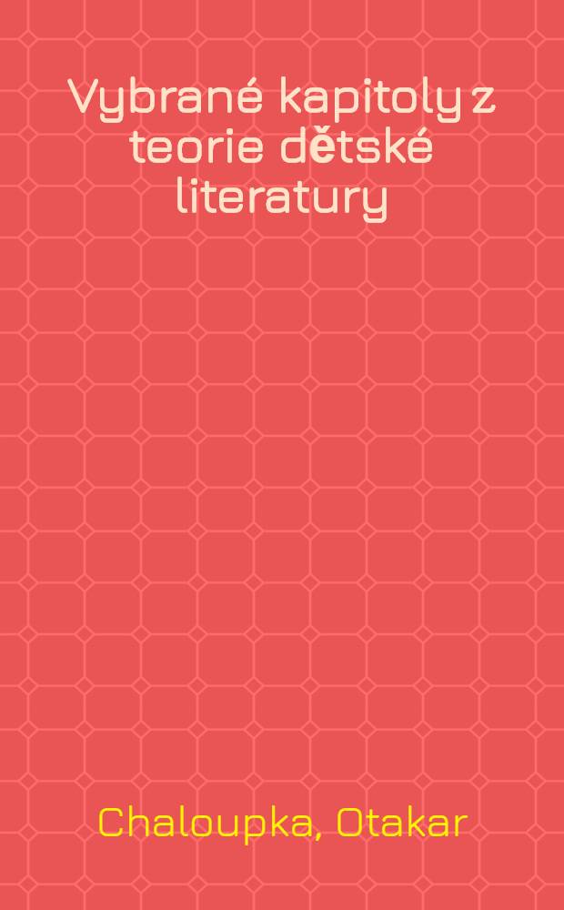 Vybrané kapitoly z teorie dětské literatury