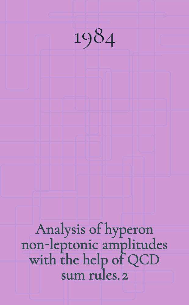 Analysis of hyperon non-leptonic amplitudes with the help of QCD sum rules. 2 : Four-point correlator