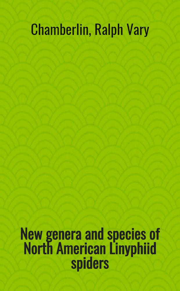 New genera and species of North American Linyphiid spiders