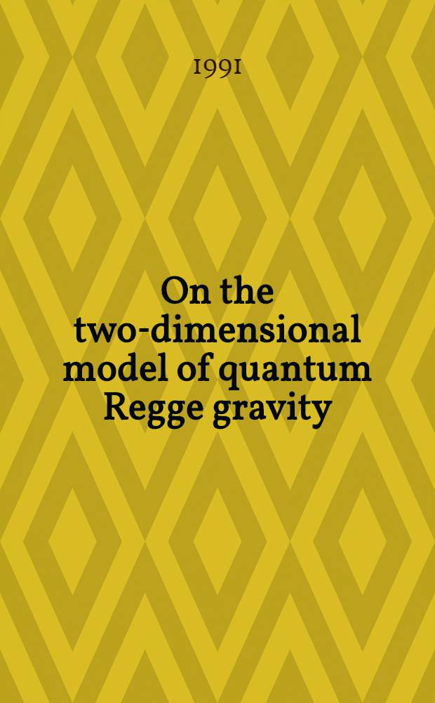 On the two-dimensional model of quantum Regge gravity