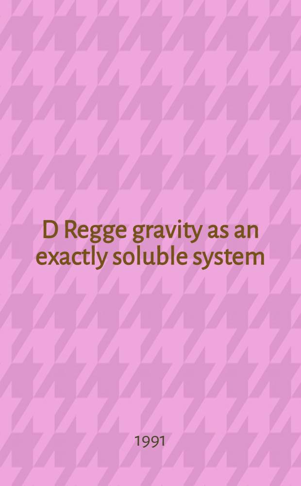 3D Regge gravity as an exactly soluble system
