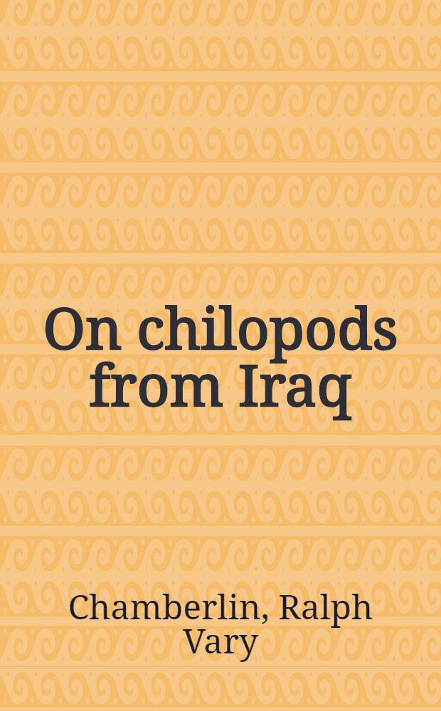 On chilopods from Iraq
