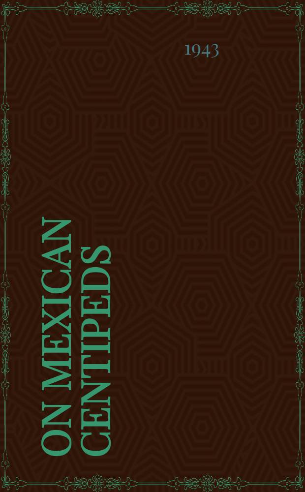 On Mexican centipeds