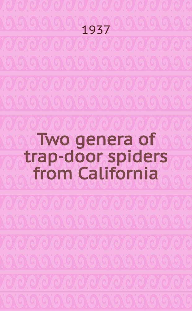 Two genera of trap-door spiders from California