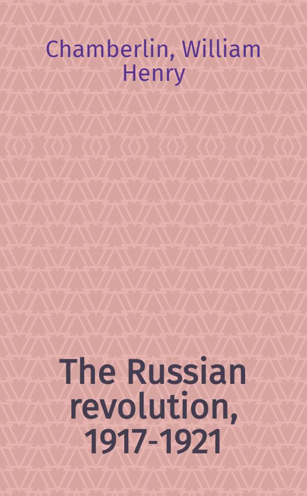 The Russian revolution, 1917-1921