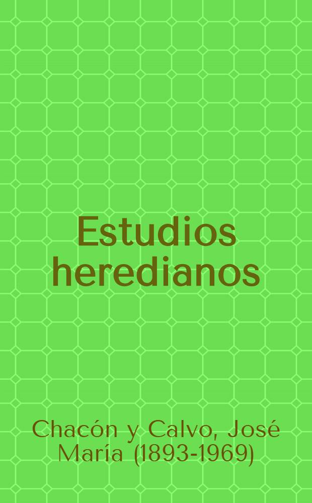Estudios heredianos
