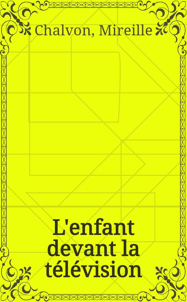 L'enfant devant la télévision