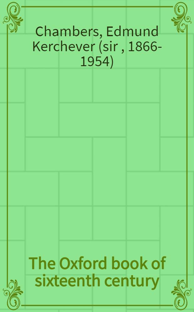 The Oxford book of sixteenth century : Verse