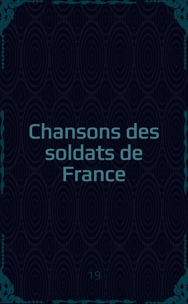Chansons des soldats de France