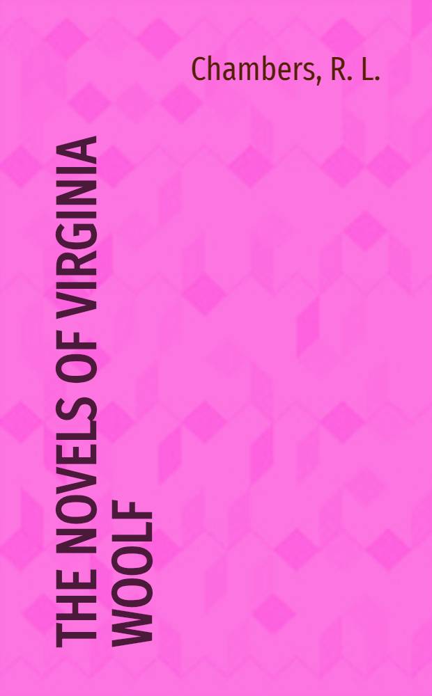 The Novels of Virginia Woolf
