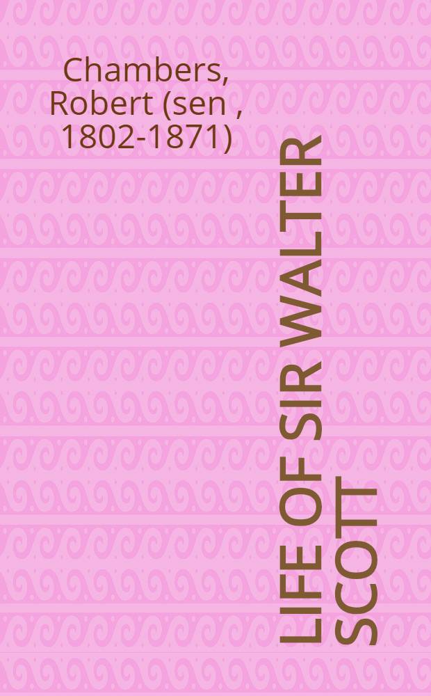 Life of Sir Walter Scott
