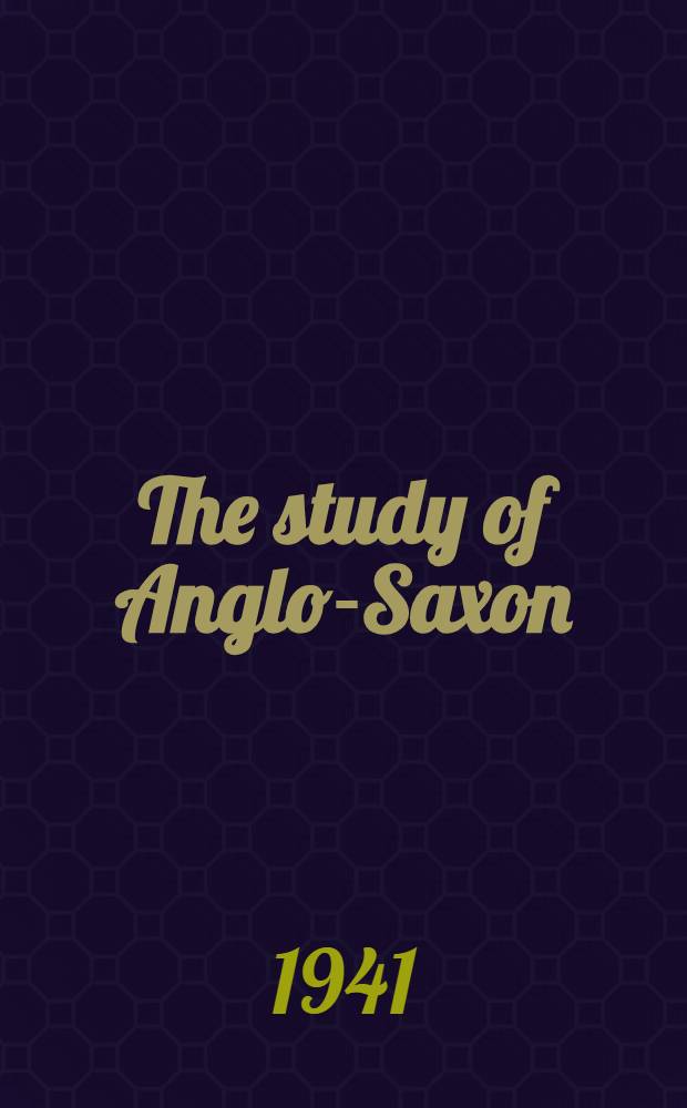 The study of Anglo-Saxon